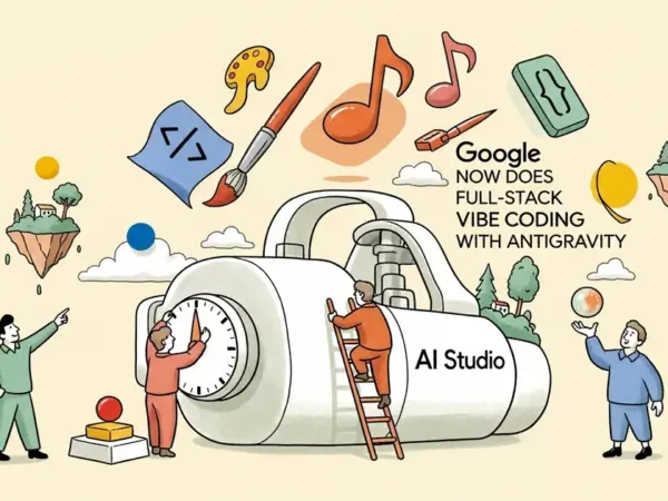 Editorial illustration for: Google AI Studio Now Does Full-Stack Vibe Coding With Antigravity