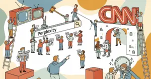 CNN Becomes First TV Network to Sue an AI Company as Perplexity Suits Hit Nine